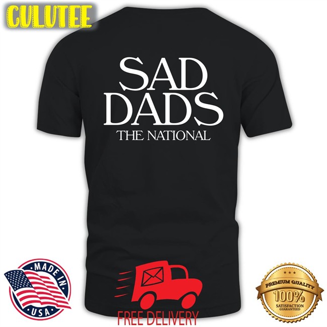 Sad Dads The National Hoodie The National Merch