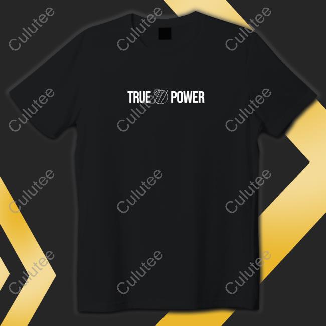 True Power T Shirt