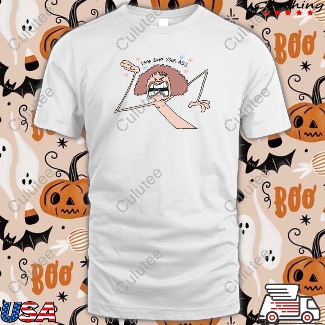 Imma Beat Your Ass Shirt Dr Alan Bleaching Bappsc Cpe Mzool