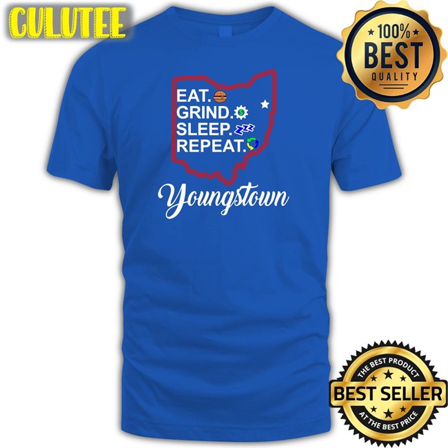 Tim Ryan Eat Grind Sleep Repeat Youngstown T Shirts Timryan