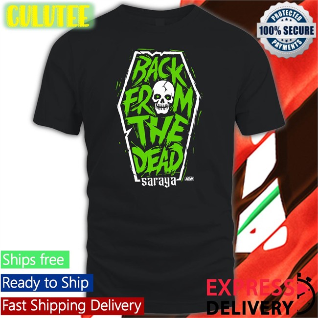 Aew Shop Saraya Back From The Dead Tee