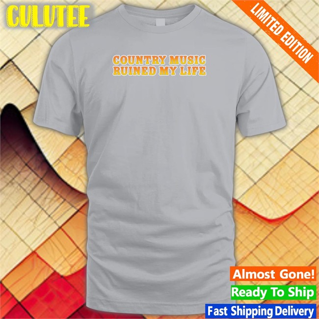 Shitheadsteve Shop Country Music Ruined My Life Hoodie