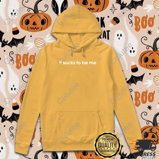 Shirtsthtgohard It Sucks To Be Me Shirt