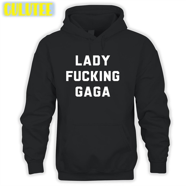 Lady Fucking Gaga Tee Lady Gaga