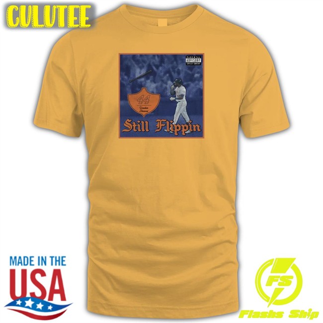 Barstool Sports Merch Yordan Alvarez Still Flippin Long Sleeve Parental Advisory Explicit Content
