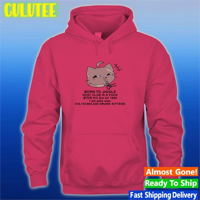 Hiiragi Yuu Born To Jiggle Host Club Is A Fuck Tee Shirt