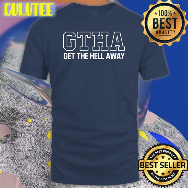 David Fane GTHA Get The Hell Away T-Shirt Melethonomia