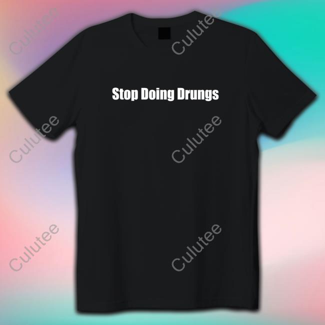 Daydrian Harding Stop Doing Drugs T-Shirt