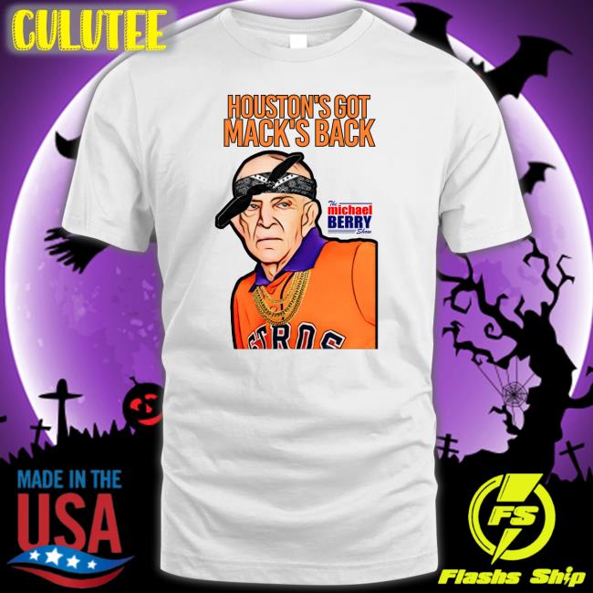 Mark Berman Mattress Mack Houston's Got Mack's Back The Michael Berry Show T Shirt