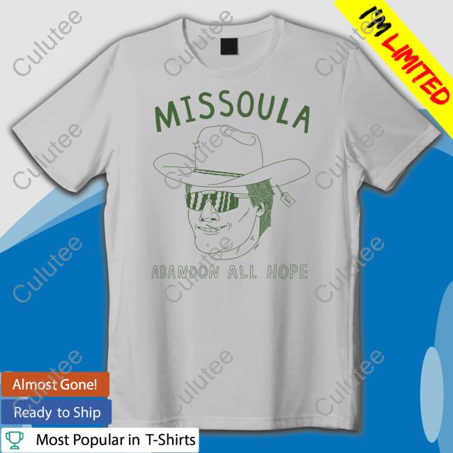 Missoula Abandon All Hope Hooded Sweatshirt