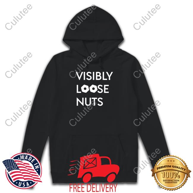 Official Visibly Loose Nuts Shirt Long Sleeve