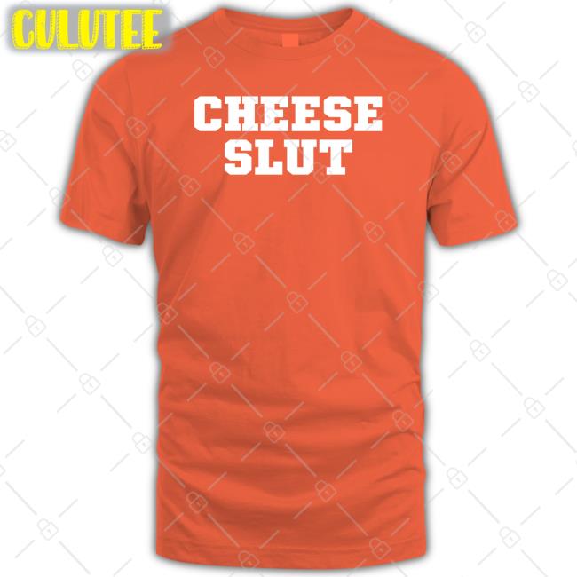 Cheese Slut Tee