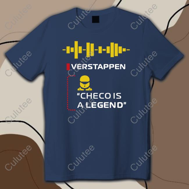 Verstappen Checo Is A Legend Hoodie