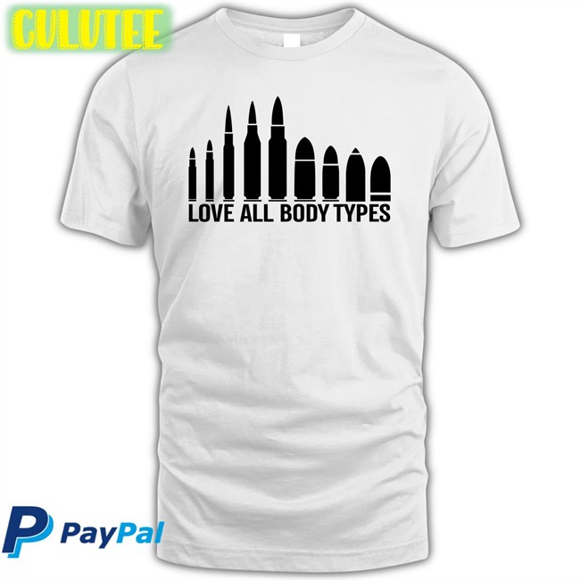 Love All Body Types T-Shirt Donald Trump Jr