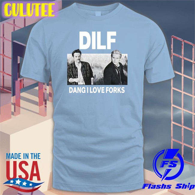 Dilf Dang I Love Forks Tee Shirt