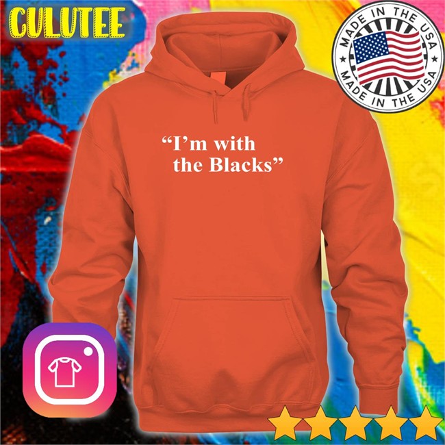 Steve Saldivar I'm With The Blacks Original Unisex Shirt Black