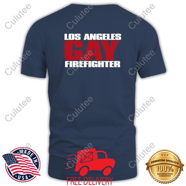 Los Angeles Gay Firefighter Shirt