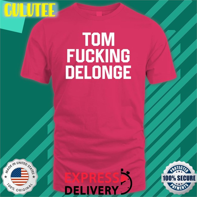 Carly Carlycarmanx Tom Fucking Delonge Shirt
