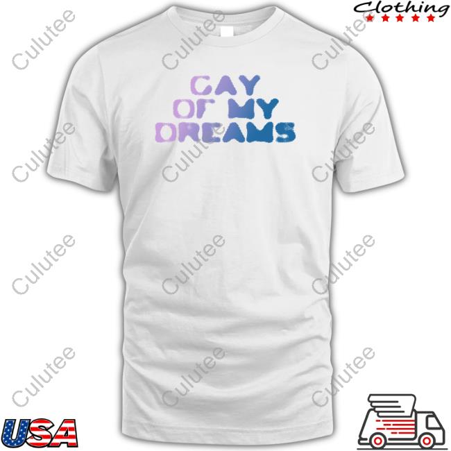 Gay Of My Dreams Hooded Sweatshirt