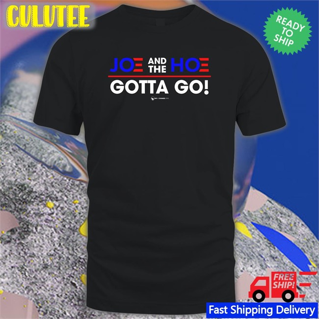 We Are Change Merch Joe And The Hoe Gotta Go Classic Unisex Tees Luke Rudkowski