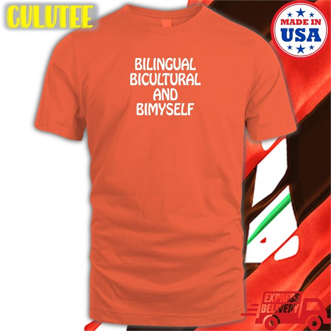 Trending Shirtsthtgohard Bilingual Bicultural And Bimyself Shirt Shirts That Go Hard