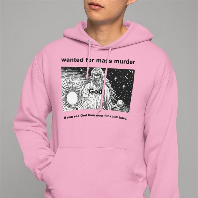Robert Crumb Biblia Wanted For Mass Murder God You See God Then Boot Fuck Him Hard Shirt Shirts That Go Hard Merch