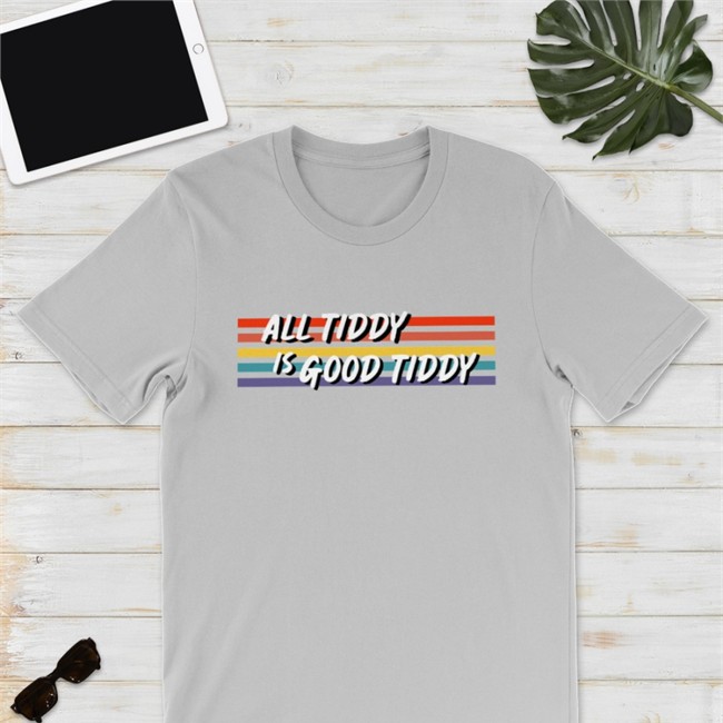 All Tidy Is Good Tiddy Sweatshirt