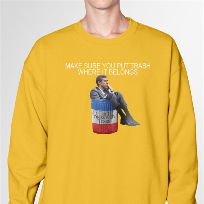 Make Sure You Put Trash Where It Belongs Shirt Black