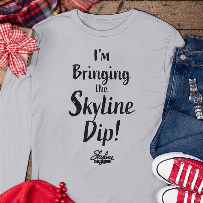 I'm Bringing The Skyline Dip Tee