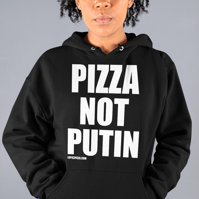 Pizza Not Putin Tee Shirt Sawyer Wreck