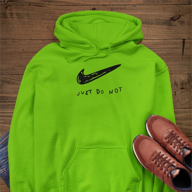 Just Do Not Long Sleeve Tee Shirt Shirts That Go Hard