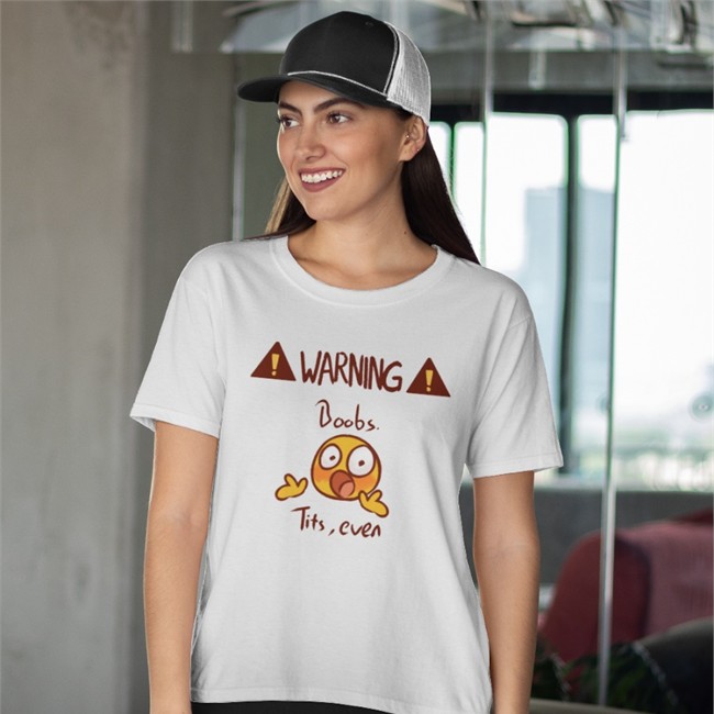 Warning Boobs Tits Even T-Shirts Onyx the Gem God Trish Grimnight Castellanos