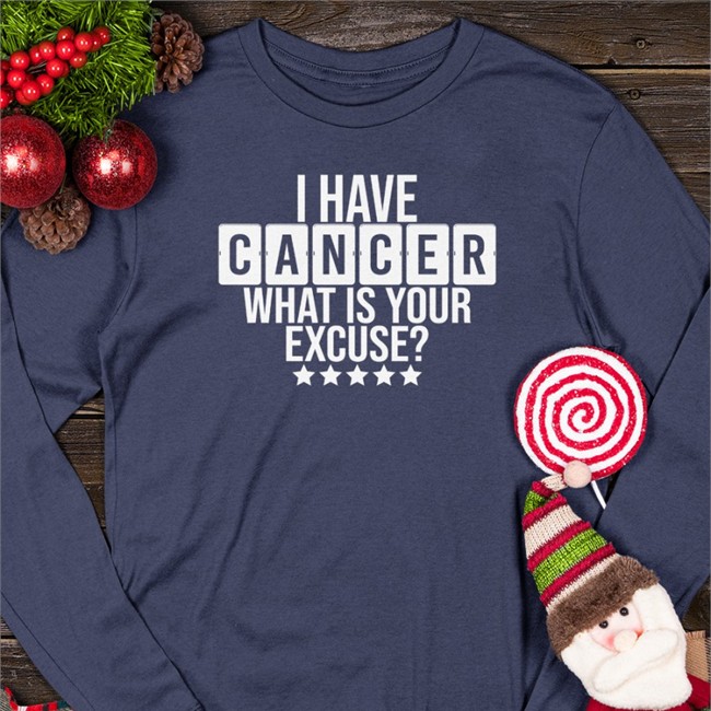 Weird Thrift Store Shirts I Have Cancer What Is Your Excure Shirts Royal