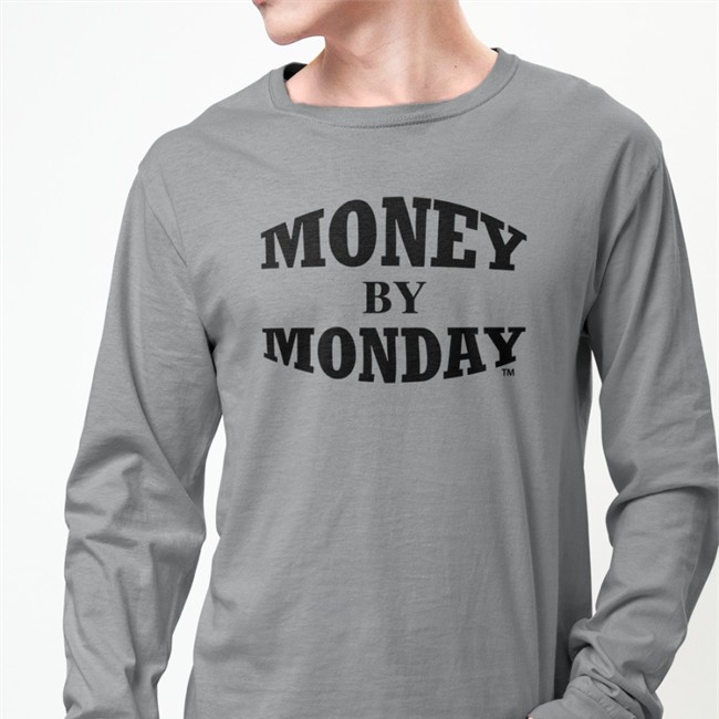 Money By Monday Shirts