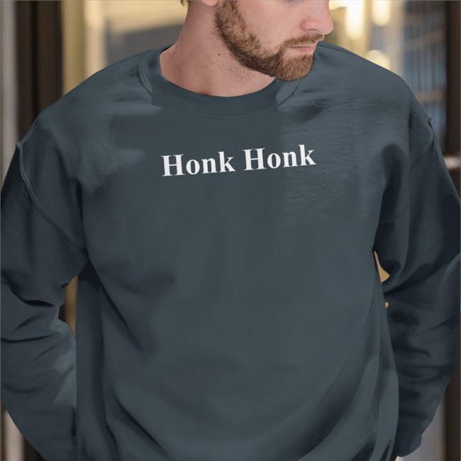 Honk Honk Shirt Bhavik0880