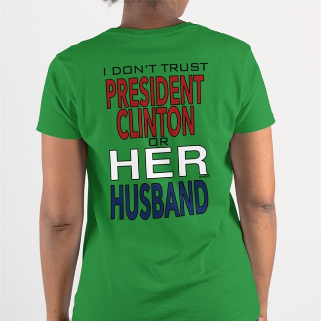 I Dont' Trust President Clinton Or Her Husband Sweatshirt Dr Timeline Garbage Ape