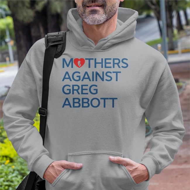 Mothers Against Greg Abbott T Shirt Kimrubio21 Kimberly Mata-Rubio