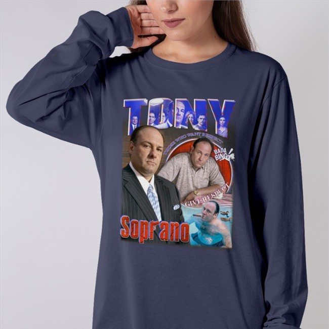 Tony Soprano Those Who Want Respect Give Respect Long Sleeve T Shirt