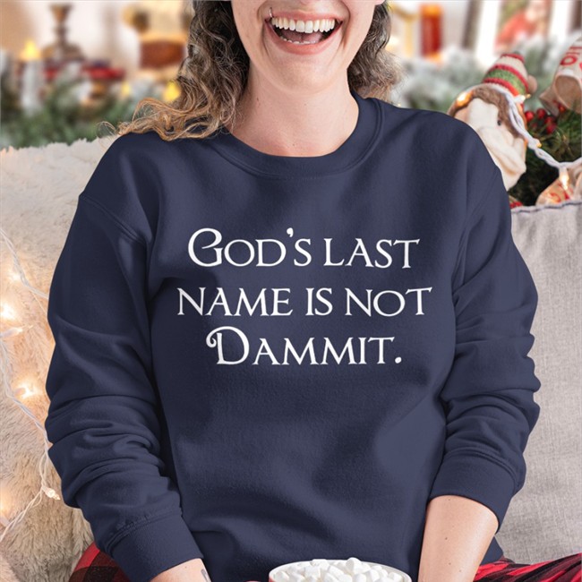 God's Last Name Is Not Dammit Hat