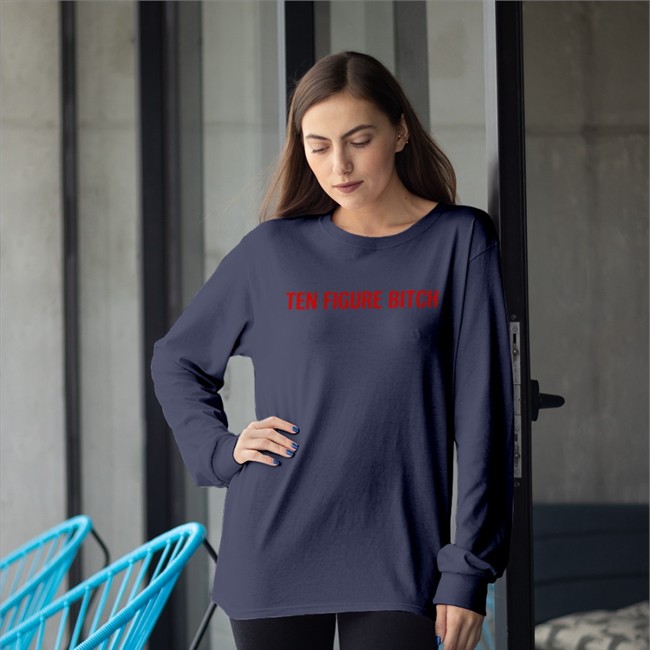 Ten Figure Bitch Tee
