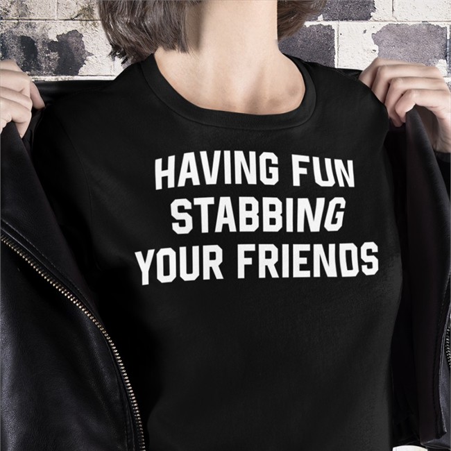Weird Thrift Store Shirts Having Fun Stabbing Your Friends Cap Black