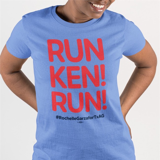Run Ken Run Shirt Rochelle Garza For Texas Attorney General Merch Rochellemgarza