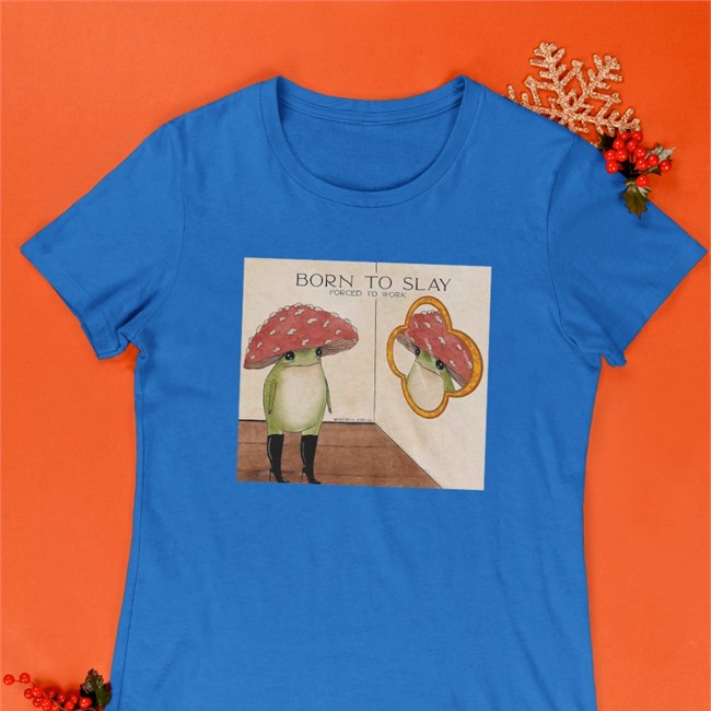 Born To Slay Forced To Work T Shirt