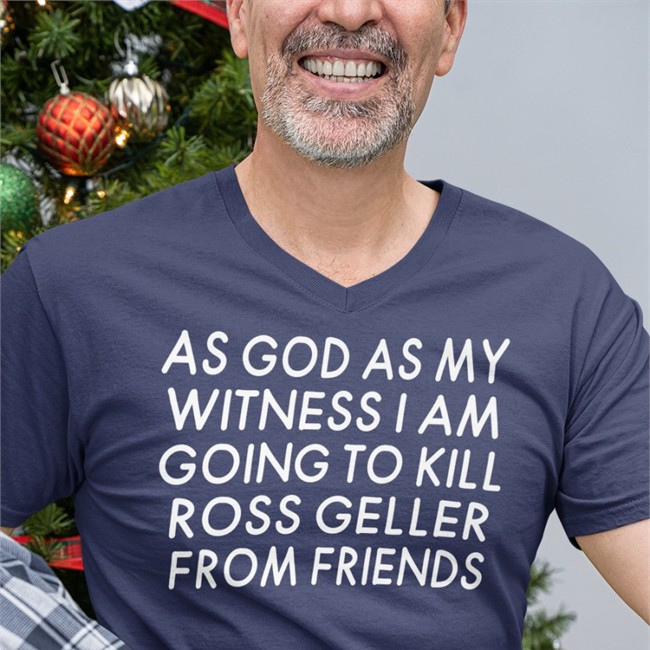 Streamer Girlfriend Reviews As God As My Witness I Am Going To Kill Ross Geller From Friends Long Sleeve Tee