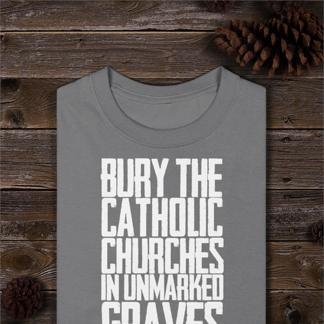 Bury The Catholic Churches In Unmarked Graves Tank Top