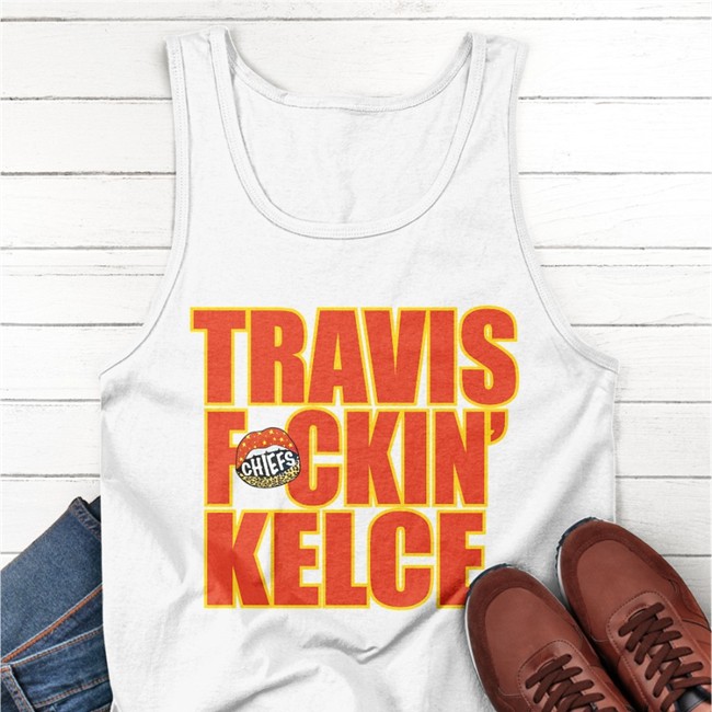 Travis Fckin' Kelce Shirt