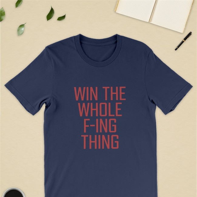Zack Meisel Win The Whole F-Ing Thing Tee Shirt