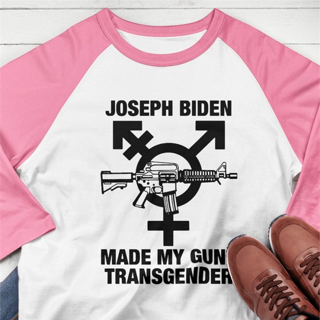 Shirts With Threatening Auras Joseph Biden Made My Guns Transgender Tee White Disturbingshirt