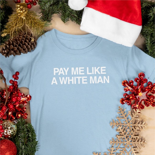 Pay Me Like A White Man Long Sleeve Shirt