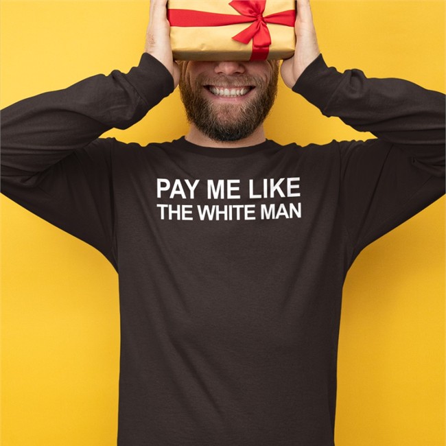 Angela Sterritt Pay Me Like The White Man T Shirt